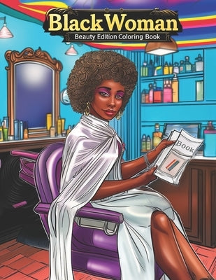 Black Afro American Beauty Coloring Book: 50 Gorgeous African American Coloring Pages at the Hair Salon Celebrating African Heritage For Kids and Adul by Factory, Color
