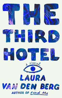 The Third Hotel by Van Den Berg, Laura