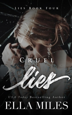 Cruel Lies by Miles, Ella