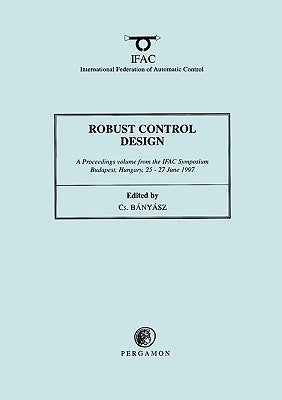 Robust Control Design 1997 by Banyasz, Cs