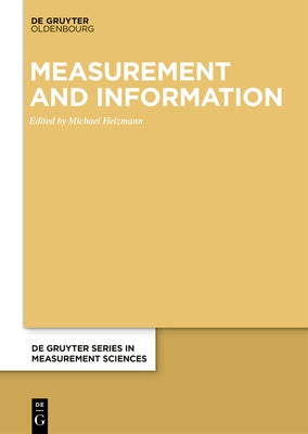 Measurement and Information by Heizmann, Michael