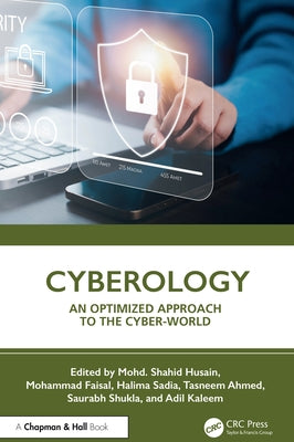 Cyberology: An Optimized Approach to the Cyber-World by Husain, Mohd Shahid
