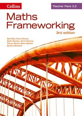 Maths Frameworking -- Teacher Pack 3.2 [Third Edition] by Ellis, Rob