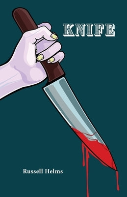 Knife by Helms, Russell