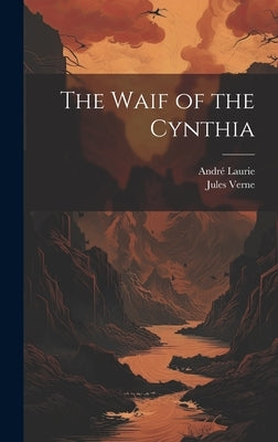 The Waif of the Cynthia by Verne, Jules