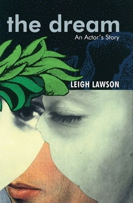The Dream by Lawson, Leigh