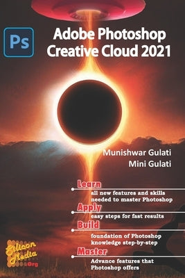Adobe Photoshop Creative Cloud 2021: Adobe Photoshop by Gulati, Mini