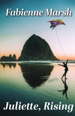 Juliette, Rising by Marsh, Fabienne