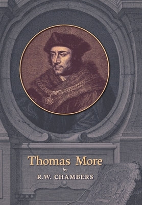 Thomas More by Chambers, R. W.