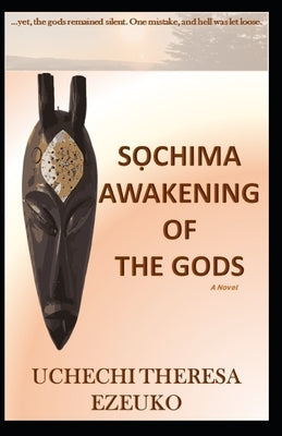 SỌchima Awakening of the Gods by Ezeuko, Uchechi Theresa