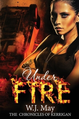 Under Fire by May, W. J.