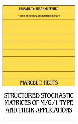 Structured Stochastic Matrices of M/G/1 Type and Their Applications by Neuts