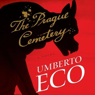 The Prague Cemetery by Eco, Umberto