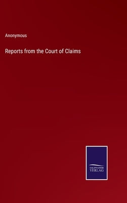 Reports from the Court of Claims by Anonymous