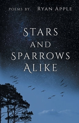 Stars and Sparrows Alike by Apple, Ryan