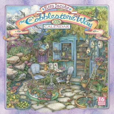2026 Cobblestone Way, the -- Kim Jacobs Wall Calendar by Kim Jacobs