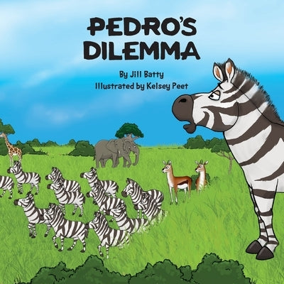Pedro's Dilemma by Peet, Kelsey