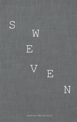 Sweven by Matarazzo, Andrew