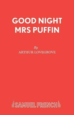 Good Night Mrs Puffin by Lovegrove, Arthur