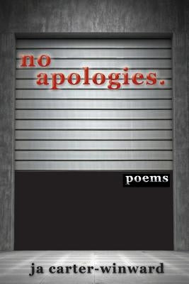 No Apologies by Carter-Winward, J. a.