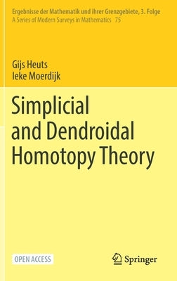 Simplicial and Dendroidal Homotopy Theory by Heuts, Gijs