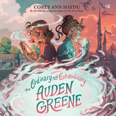The Ordinary and Extraordinary Auden Greene by Haydu, Corey Ann