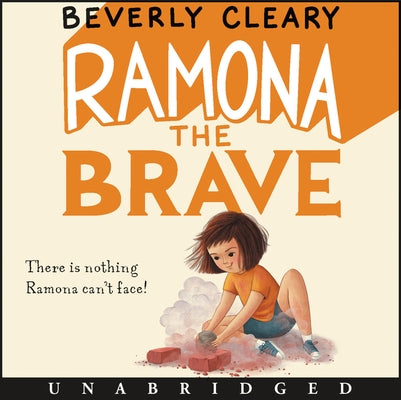 Ramona the Brave by Cleary, Beverly