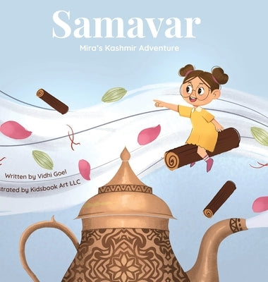 Samavar: Mira's Kashmir Adventure by Goel, Vidhi