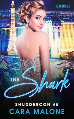 The Shark by Malone, Cara