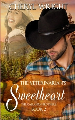 The Veterinarian's Sweetheart by Wright, Cheryl