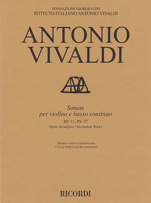Sonate Violin and Basso Continuo Rv11, Rv37: Critical Edition Score by Vivaldi, Antonio