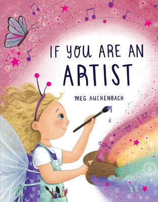 If You Are an Artist by Auchenbach, Meg