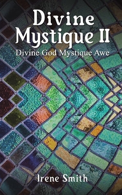 Divine Mystique II by Smith, Irene