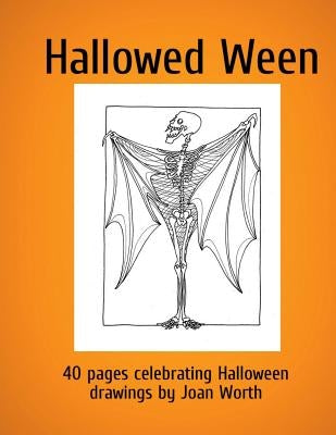 Hallowed Ween: 40 drawings celebrating Halloween by Worth, Joan