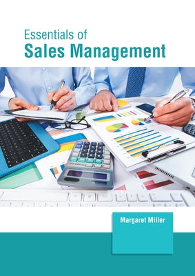 Essentials of Sales Management by Miller, Margaret