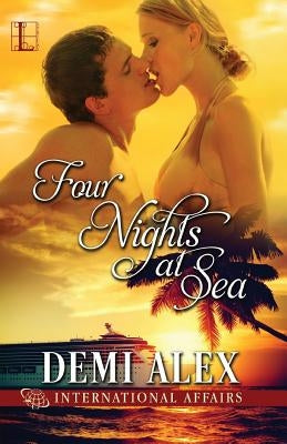 Four Nights at Sea by Alex, Demi