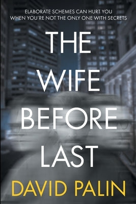 The Wife Before Last by Palin, David