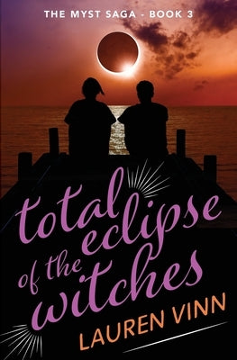 total eclipse of the witches by Vinn, Lauren