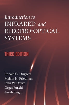 Introduction to Infrared and Electro-Optical Systems, Third Edition by Driggers, Ronald G.