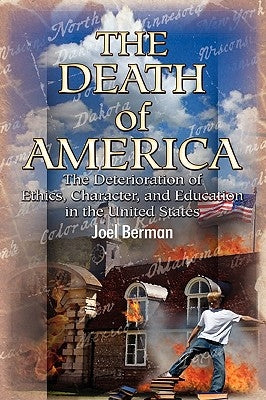 The Death of America? by Berman, Joel