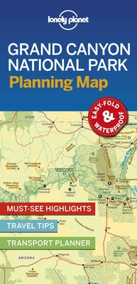Lonely Planet Grand Canyon National Park Planning Map 1 by Lonely Planet