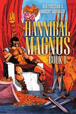 Hannibal Magnus: Book I by Fozzard, Dan