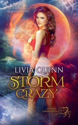 Storm Crazy by Quinn, Livia