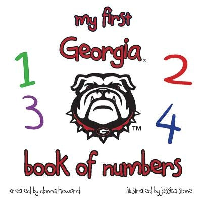 My 1st Georgia Bk of Numbers by Howard, Donna