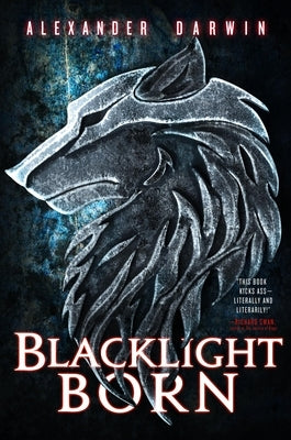 Blacklight Born by Darwin, Alexander