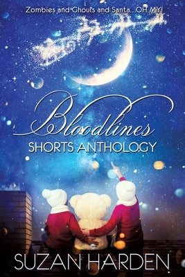 Bloodlines Shorts Anthology by Harden, Suzan