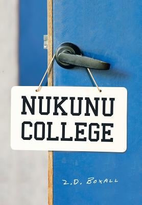 Nukunu College by Boxall, Z. D.
