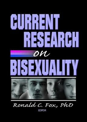 Current Research on Bisexuality by Fox, Ronald