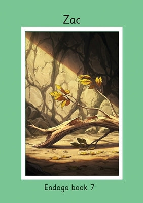 Zac Endogo book 7 by Price-Mohr, R. M.