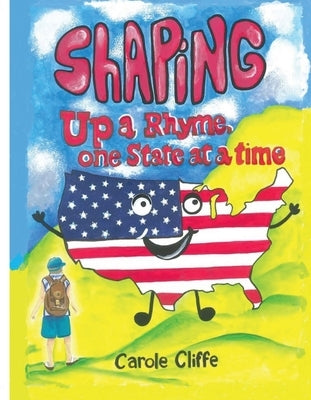 Shaping Up a Rhyme One State at a Time by Cliffe, Carole